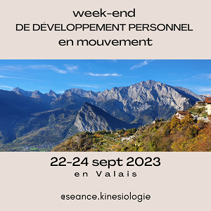 WEEK-END DE DÉVELOPPEMENT PERSONNEL EN MOUVEMENT septembre 2023 en Valais